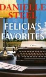 Picture of jacket cover for "Felicia's Favorites" by Danielle Steel