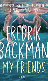 Jacket cover for My Friends by Fredrik Backman