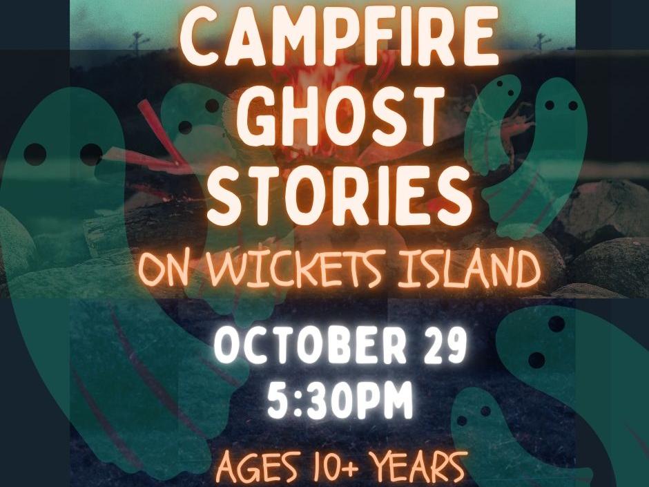 Campfire Ghost Stories on Wickets Island Flier